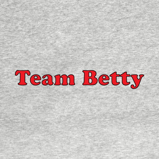 Team Betty by GloopTrekker